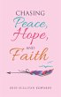 Chasing Peace, Hope, and Faith (eBook,... - Bild 1