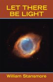 Let There Be Light (eBook, ePUB) Let There Be Light (eBook, ePUB)