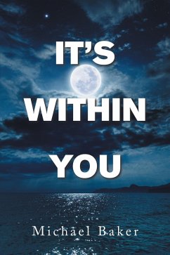 It's Within You (eBook, ePUB) - Baker, Michael