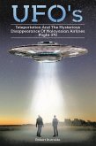 Ufos, Teleportation, and the Mysterious Disappearance of Malaysian Airlines Flight #370 (eBook, ePUB)