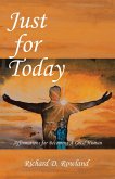 Just for Today (eBook, ePUB)