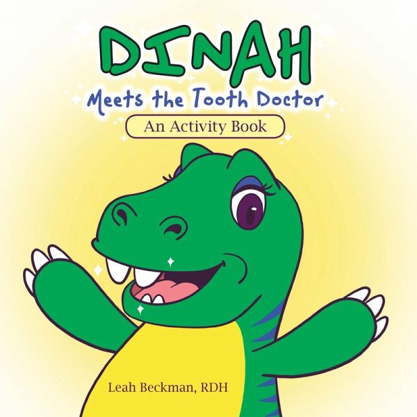 Dinah Meets the Tooth Doctor (eBook, ePUB)