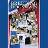 BREEDING DOGS TO WIN (eBook, ePUB) - Bild 1