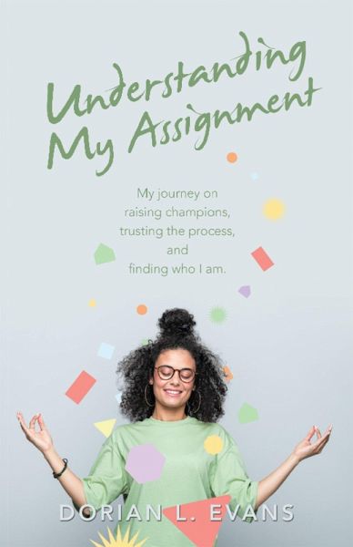 Understanding My Assignment (eBook, ePUB) Understanding My Assignment (eBook, ePUB)