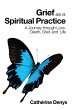 Grief as a Spiritual Practice (eBook,... - Bild 1