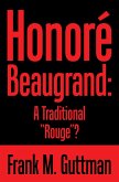 Honoré Beaugrand: a Traditional &quote;Rouge&quote;? (eBook, ePUB)