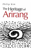 The Heritage of Arirang (eBook, ePUB)