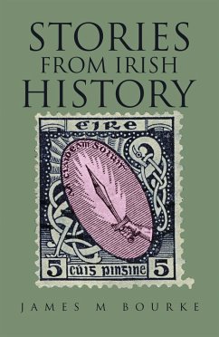 Stories from Irish History (eBook, ePUB) - Bourke, James M
