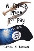 A Cheap Price to Pay (eBook, ePUB) A Cheap Price to Pay (eBook, ePUB)