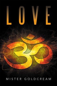 Love (eBook, ePUB) - Goldcream, Mister