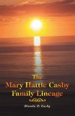 The Mary Hattie Casby Family Lineage (eBook, ePUB)