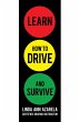 Learn How to Drive and Survive (eBook,... - Bild 1
