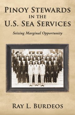 Pinoy Stewards in the U.S. Sea Services (eBook, ePUB)