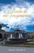 El Rincón De Mis Pensamientos (eBook,... - Bild 1
