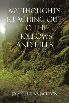 My Thoughts Reaching out to the Hollows and Hills (eBook, ePUB)