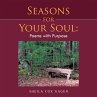 Seasons for Your Soul: Poems with... - Bild 1