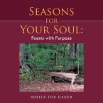 Seasons for Your Soul: Poems with Purpose (eBook, ePUB)