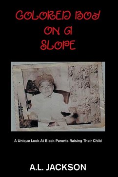 Colored Boy on a Slope (eBook, ePUB) - Jackson, A. L.