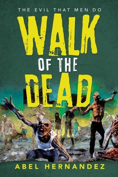 Walk of the Dead (eBook, ePUB) - Hernandez, Abel