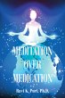 Meditation over Medication (eBook, ePUB) - Bild 1