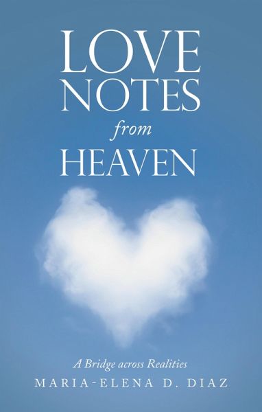 Love Notes from Heaven (eBook, ePUB) Love Notes from Heaven (eBook, ePUB)