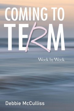 Coming to Term (eBook, ePUB) - McCulliss, Debbie