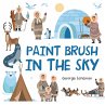 Paint Brush in the Sky (eBook, ePUB) - Bild 1
