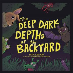 The Deep Dark Depths of the Backyard (eBook, ePUB) - Kirkman, Heidi