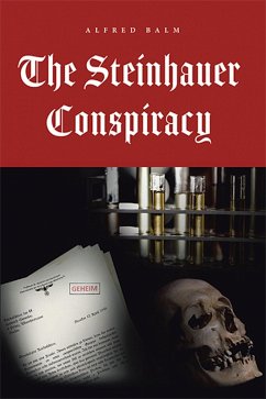 The Steinhauer Conspiracy (eBook, ePUB) - Balm, Alfred