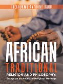 African Traditional Religion and Philosophy: (eBook, ePUB)