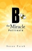 B the Miracle (eBook, ePUB)