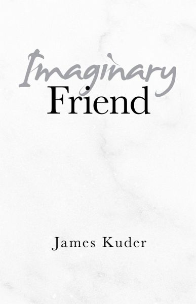 Imaginary Friend (eBook, ePUB) Imaginary Friend (eBook, ePUB)