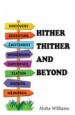 Hither Thither and Beyond (eBook, ePUB)