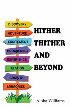Hither Thither and Beyond (eBook, ePUB) - Williams, Aloha