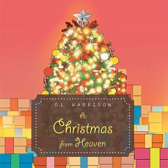 A Christmas from Heaven (eBook, ePUB) - Harrison, O. L.
