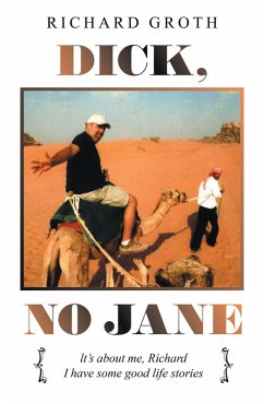 Dick, No Jane (eBook, ePUB) - Groth, Richard