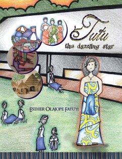 Tutu (eBook, ePUB) - Fatuyi, Esther Olajope