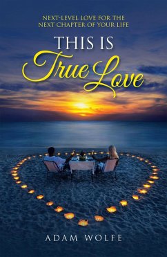 This Is True Love (eBook, ePUB) - Wolfe, Adam