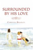Surrounded by His Love (eBook, ePUB)