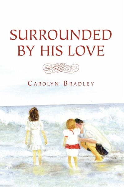 Surrounded by His Love (eBook, ePUB) Surrounded by His Love (eBook, ePUB)