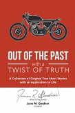 Out of the Past with a Twist of Truth (eBook, ePUB)