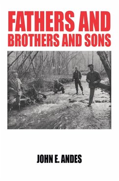Fathers and Brothers and Sons (eBook, ePUB) Fathers and Brothers and Sons (eBook, ePUB)