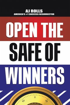 Open the Safe of Winners (eBook, ePUB) - Rolls, Aj