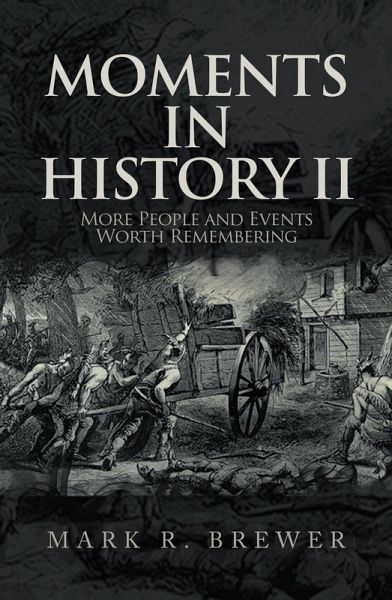 Moments in History Ii (eBook, ePUB) Moments in History Ii (eBook, ePUB)
