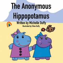 The Anonymous Hippopotamus (eBook, ePUB) - Duffy, Michelle