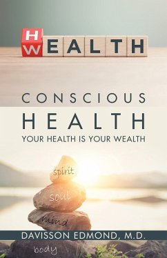 Conscious Health (eBook, ePUB) - Edmond M. D., Davisson