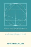 Circle's True Pi Value Equals the Square Root of Ten (eBook, ePUB)