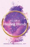 The Gift of Healing Hands (eBook, ePUB)