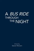 A Bus Ride Through the Night (eBook, ePUB)