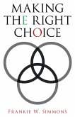 Making the Right Choice (eBook, ePUB)